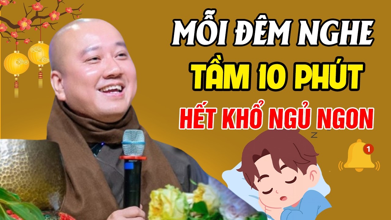 🔴Đêm Nằm Khó Ngủ, Mở Nghe Thầy Giảng 10 Phút HẾT KHỔ NGỦ NGON 