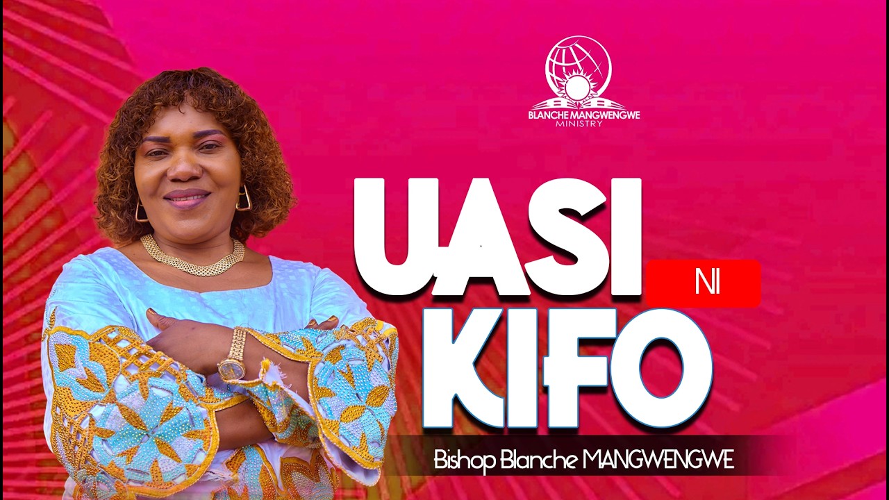 Uasi ni kifo maman blanche mangwengwe