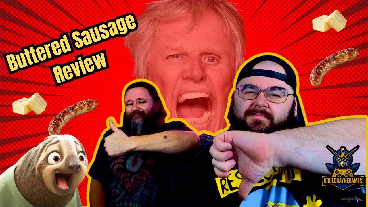 We Reviewed Buttered Sausage Because Slothman Wouldn't Stop Asking Us To!