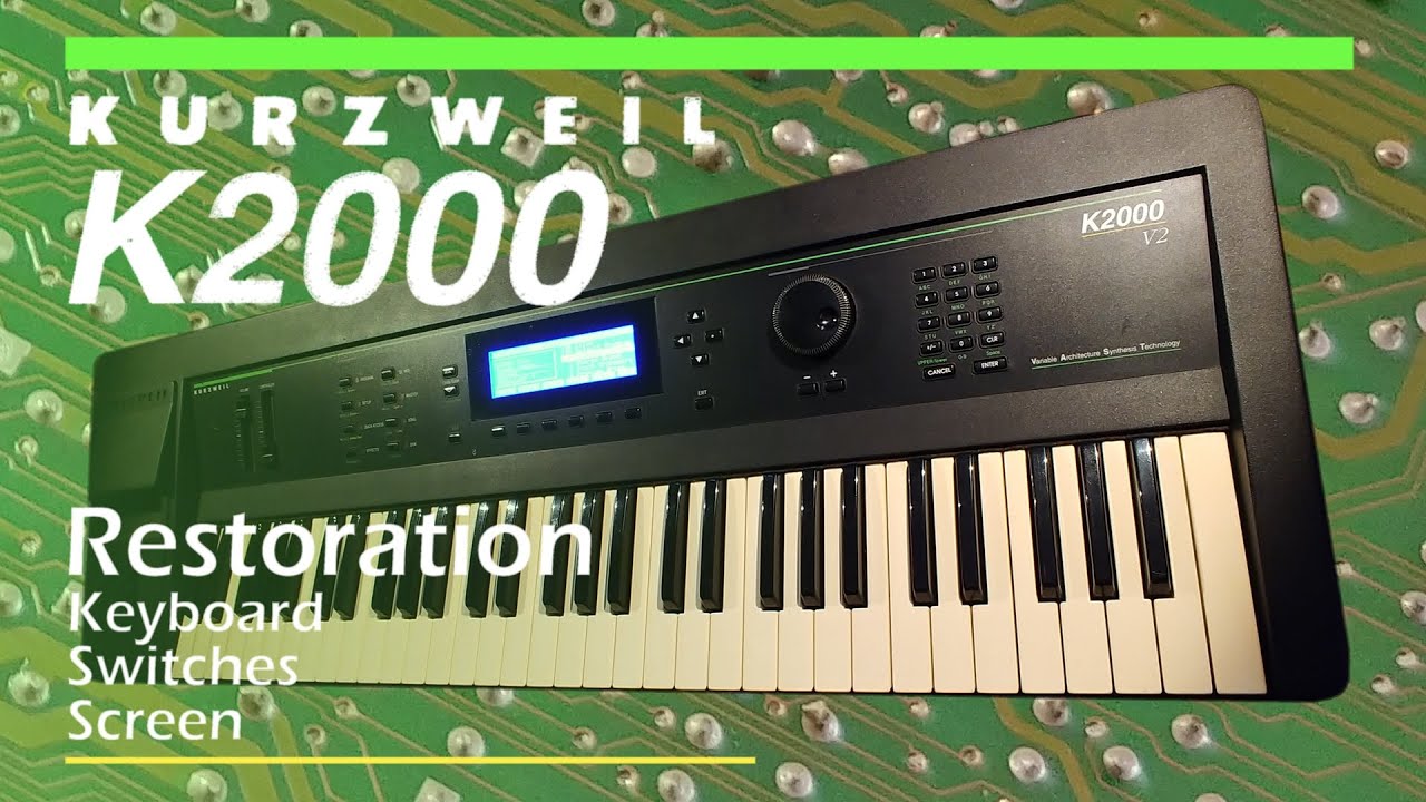 Kurzweil K2000 Restoration - keyboard, switches and display replacement.