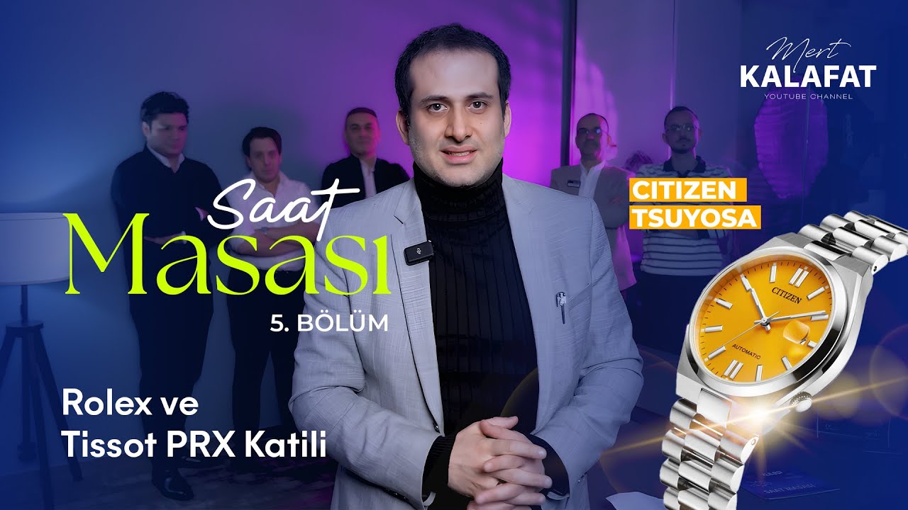Citizen Tsuyosa Saatini Masaya Yatırdık - Mert Kalafat | SAAT MASASI #5
