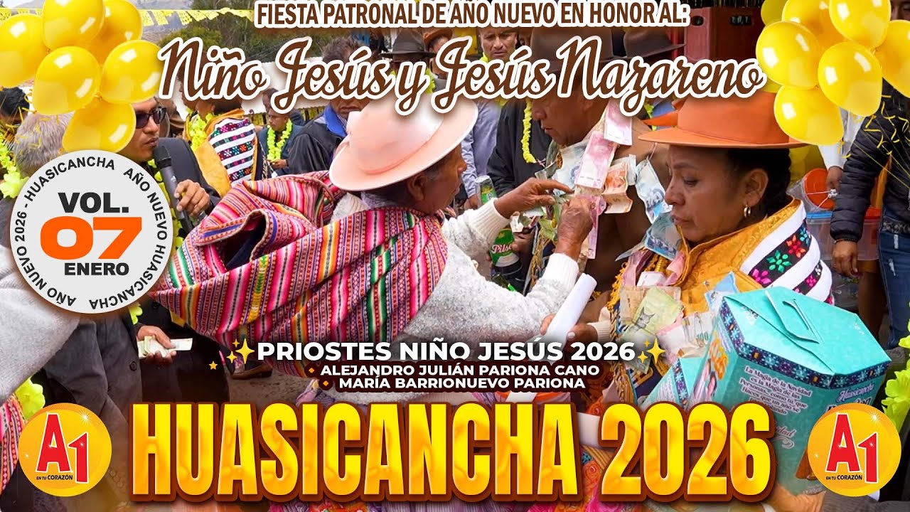 🟡HUASICANCHA 2026 - VOL. 07 // Fiesta de Año Nuevo 