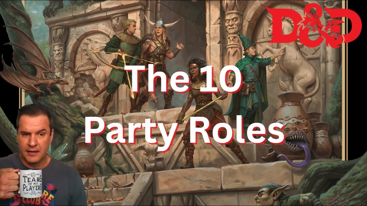 D&D: The 10 Party Roles