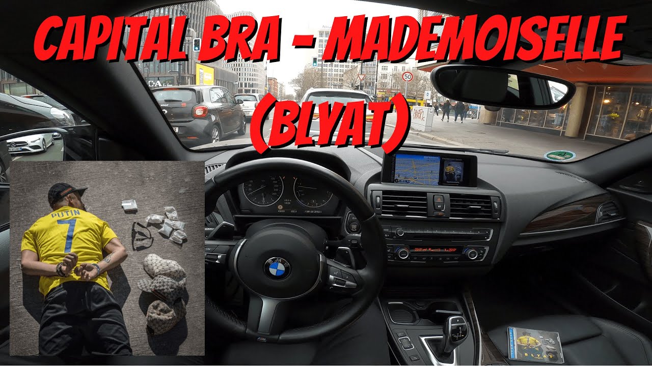 Let's Drive: Capital Bra - Mademoiselle (BLYAT)
