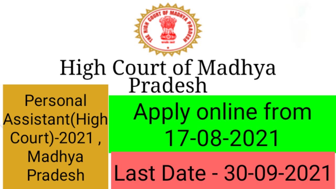 MP HIGHCOURT PA -2021| Recruitment&nbsp;of Personal Assistant (PA),Highcourt, Madhya&nbsp;Pradesh|#mphighcourt