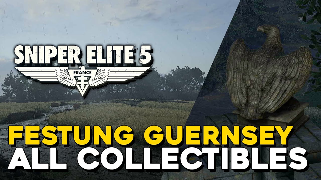 Sniper Elite 5 Festung Guernsey (Mission 5) All Collectible Locations