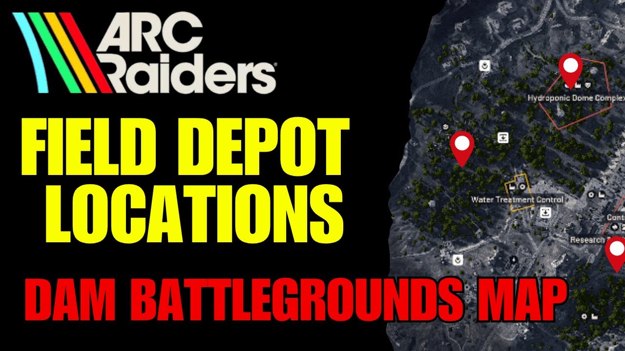 Arc Raiders  Field Depot Locations on Map Dam Battlegrounds GUIDE