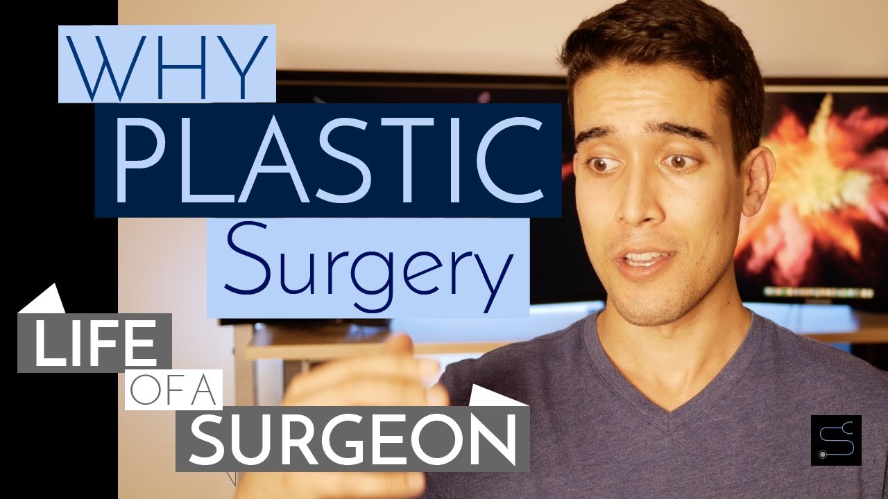 Choosing a Specialty – How I Chose Plastic Surgery | Life of a Surgeon Ep. 12