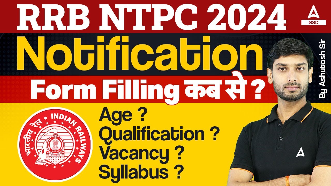 RRB NTPC New Vacancy 2024 | RRB NTPC Form, Syllabus, Age, Qualification | NTPC New Vacancy 2024