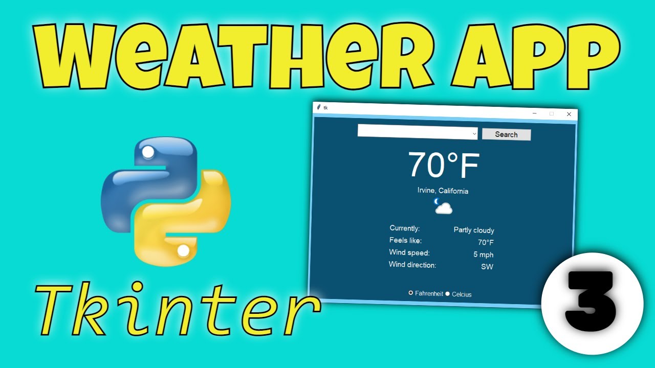 Python Tkinter Weather App Part 3 - Weather API