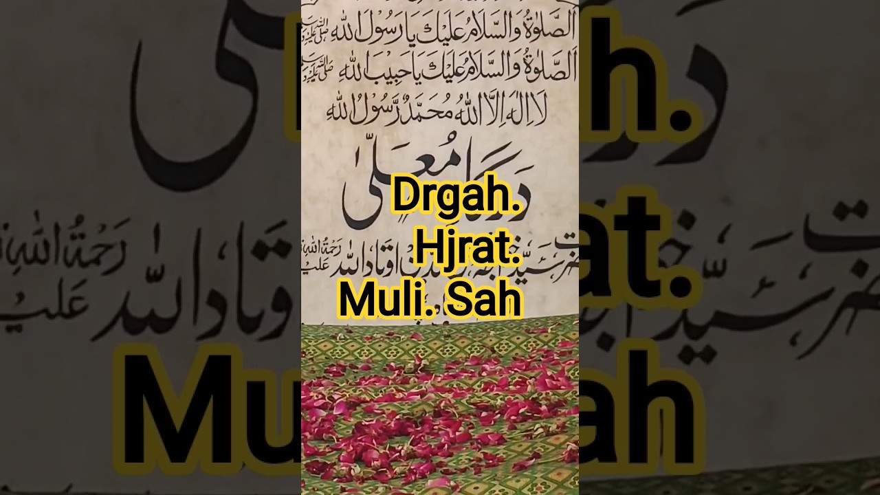 dargah. hjrat.  muli. sah. /
