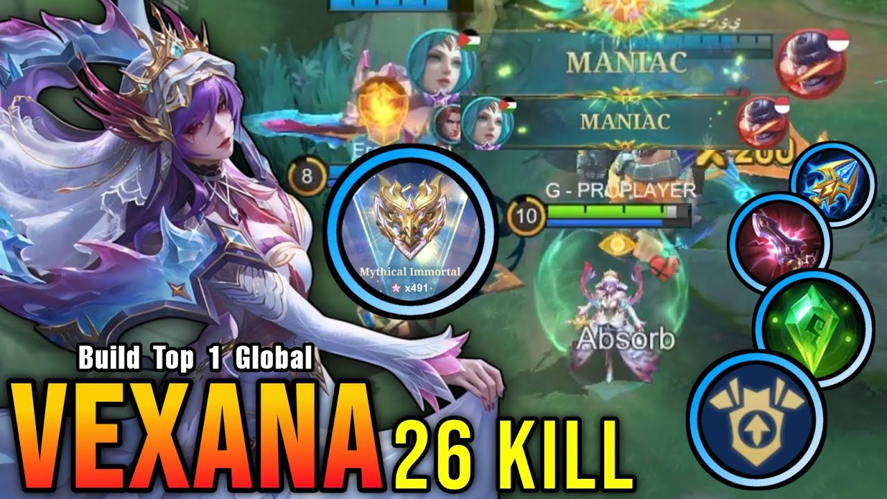 2x MANIAC!! 26 Kills Vexana Midlane Carry!! - Build Top 1 Global Vexana ~ MLBB