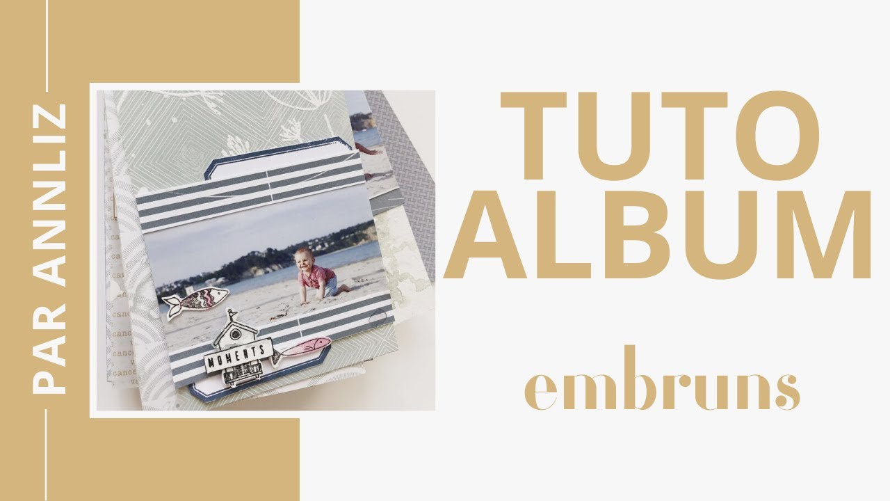 AnnLiz Album - Tuto embruns partie 2 #22