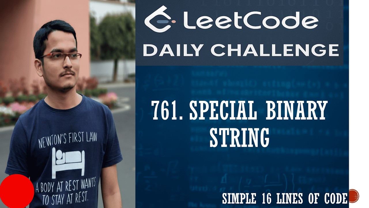 761. Special Binary String | Hard made easy in 16 lines of code | Leetcode Daily Challenge