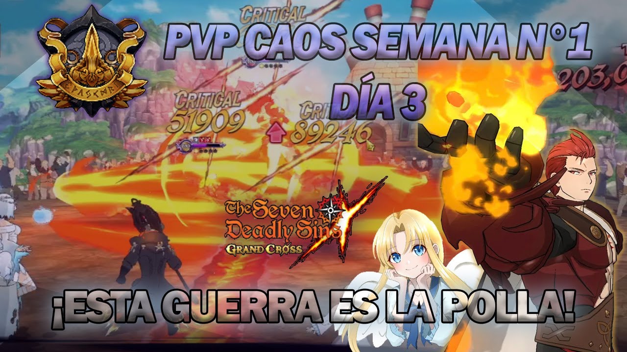 ¡PVP CAOS DÍA #3! ¡Daños explosivos y remontadas épicas! | 7DS: Grand Cross