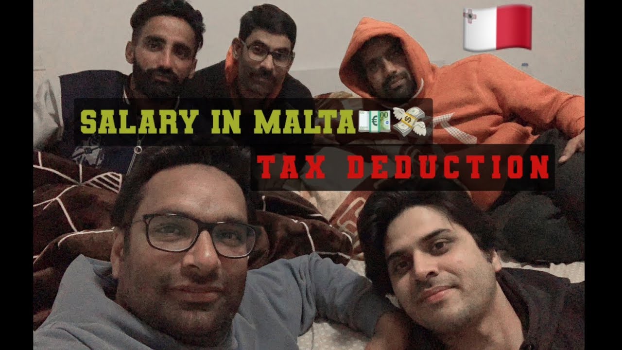 Salary in Malta🇲🇹|| How much money you will earn|| Tax Deduction || @mohitkamalvlogs