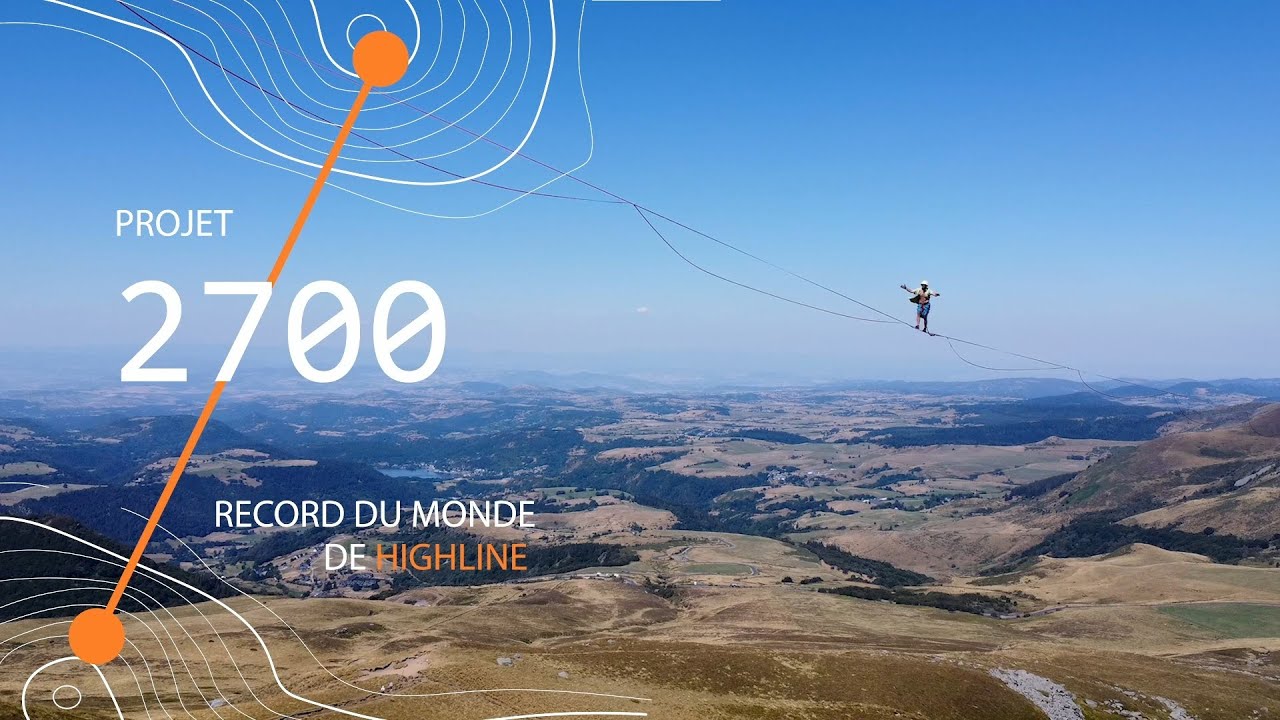 Record du monde de highline dans le Massif du Sancy / Highline world record in Massif du Sancy
