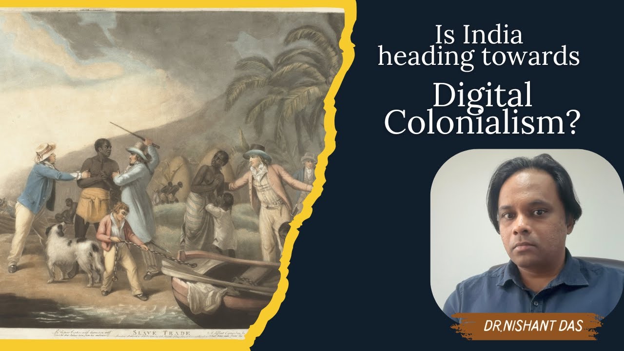 Is India Heading Towards Digital Colonialism or Digital Swaraj? | Dr. Nishant Das