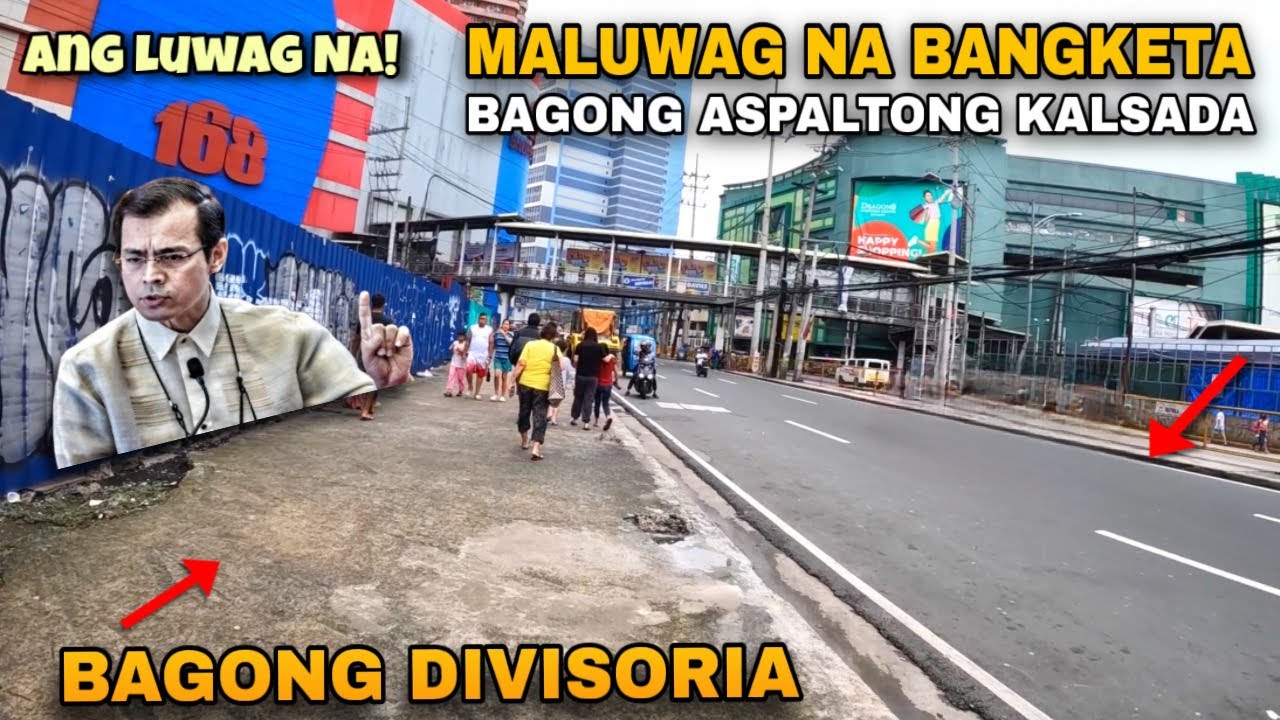 GRABE ! FRESH ASPHALT SA DIVISORIA ! BANGKETA NALALAKARAN NA ! BAGONG MAYNILA NI MAYOR ISKO MORENo