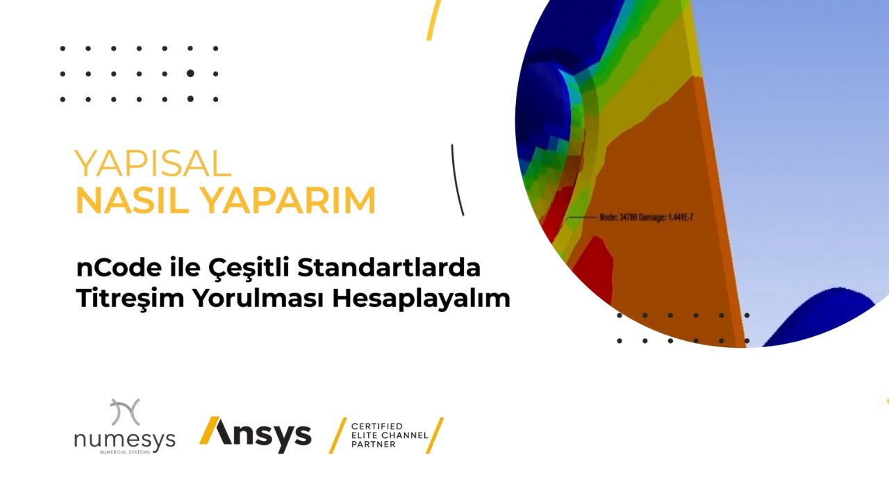 nCode ile &Ccedil;eşitli Standartlarda Titreşim Yorulması Hesaplayalım