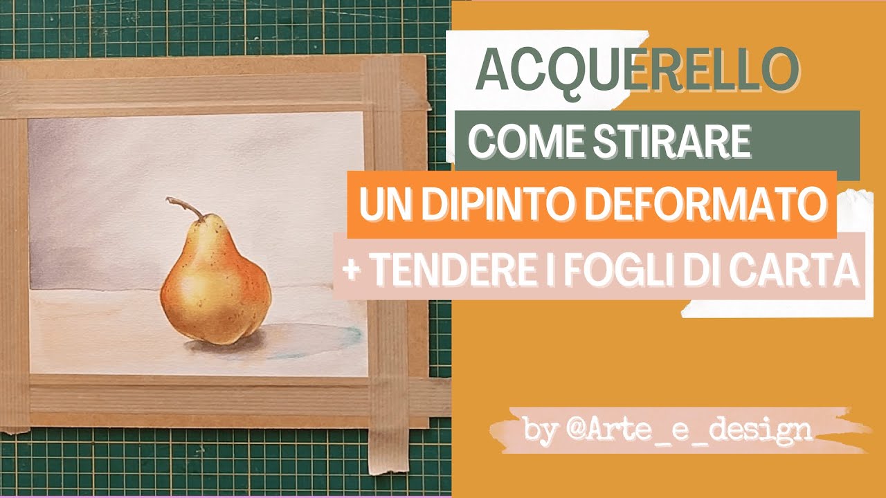 Come stirare un acquerello deformato 🖼️ e come tendere la carta  📃