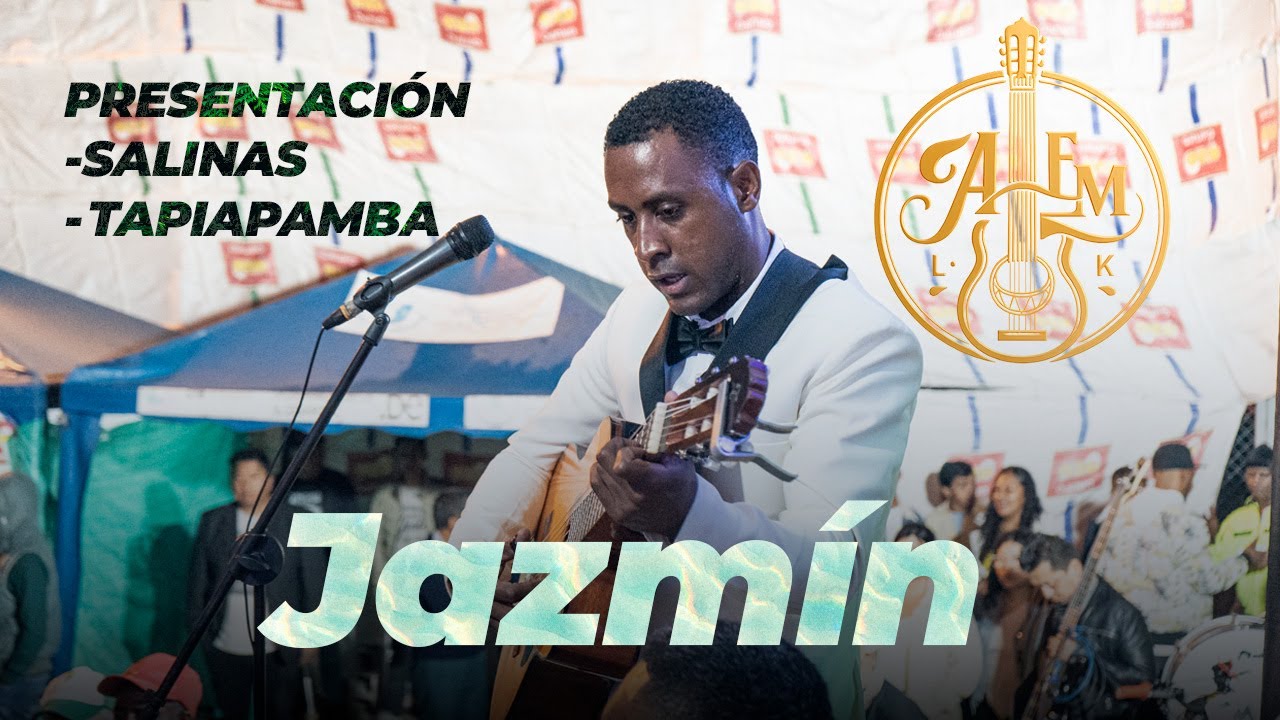 Alem LK - Jazmín. Sesiones Salinas Tapiapamba