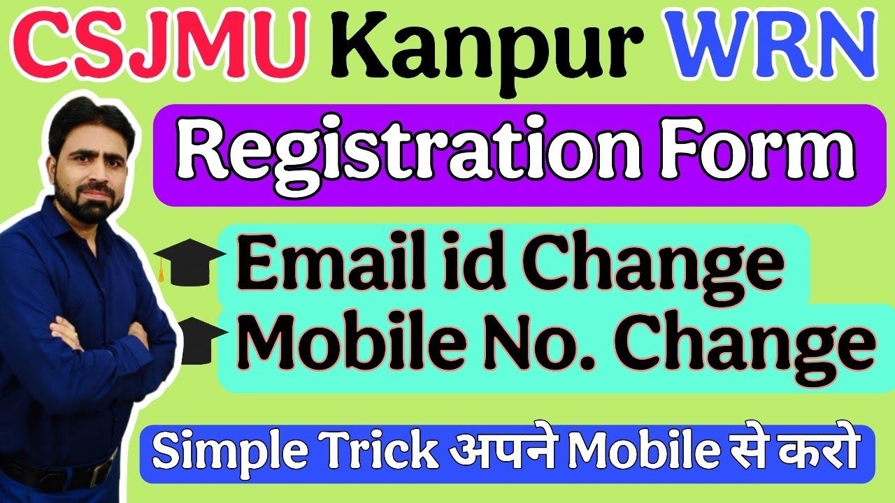 CSJMU WRN Registration Email id/Mobile Number Change | CSJMU Registration | CSJMU WRN Kaise Kare 🤔