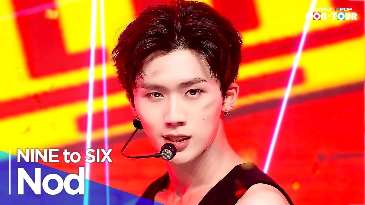 [Simply K-Pop CON-TOUR] NINE to SIX(나인투식스) - 'Nod(끄덕)' _ Ep.574 | [4K]