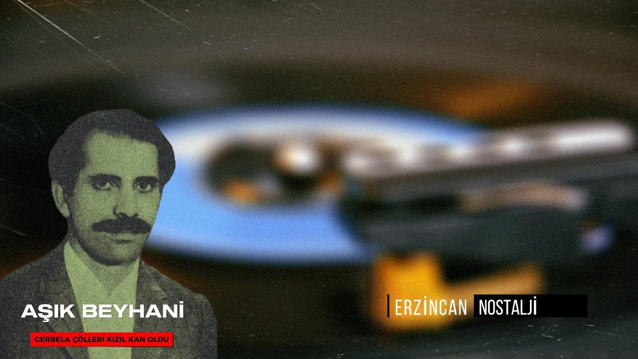 Aşık Beyhani - Gerbela Çölleri Kızıl Kan Oldu (45'lik Plak)