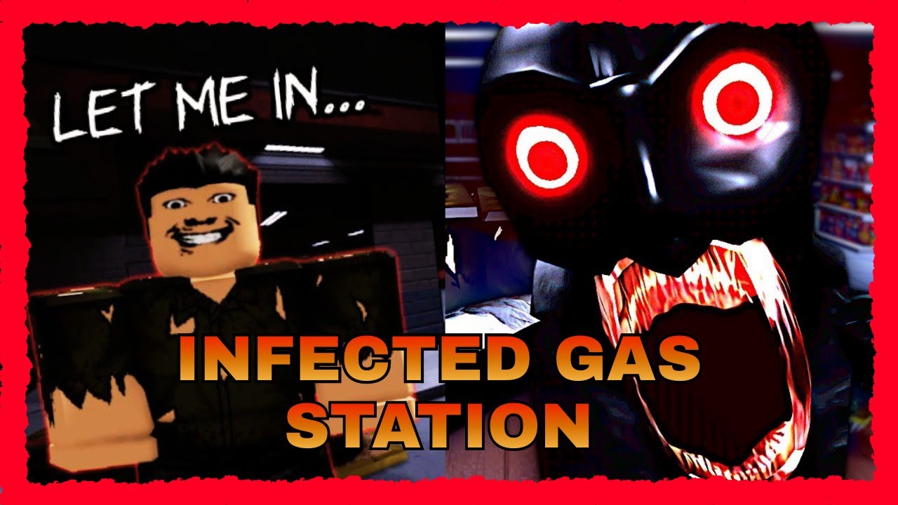 Infected Gas Station  -  [Full Walkthrough] - Roblox