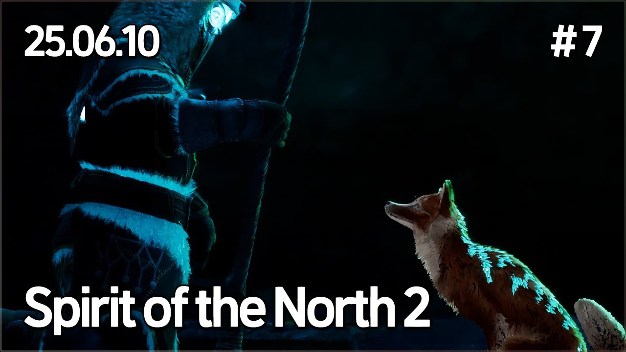 여우의 두 번째 여정 게임 7일차ㅣSpirit of the North 2 #7
