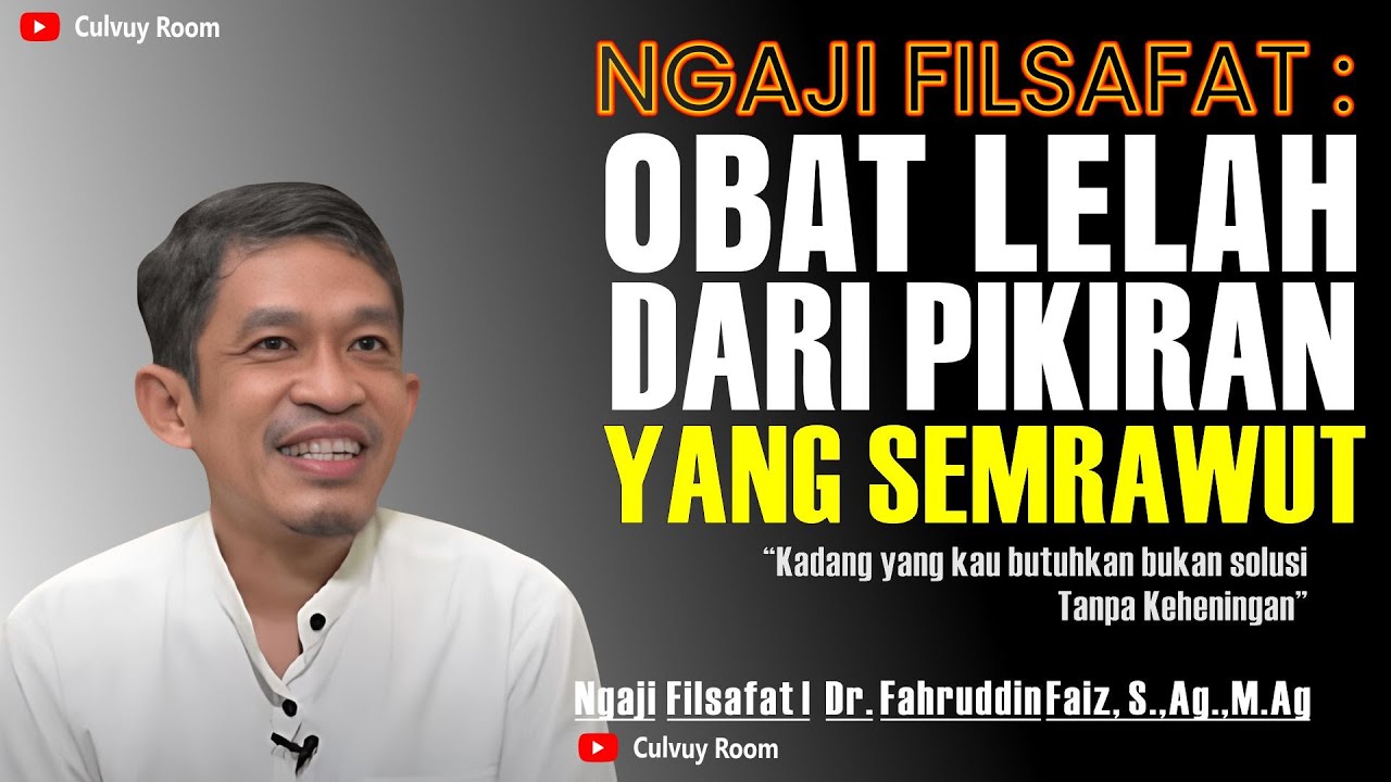 Tenang : HIDUP MINIMALIS YANG NYAMAN | Dr Fahrudin Faiz, S.Ag., M.Ag | Filsafat Ketenangan