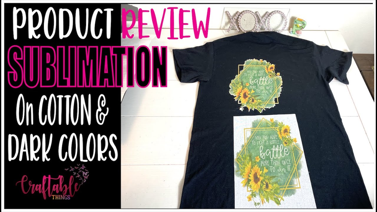 Sublimation Hack on 100% Cotton and Dark Colors using Subli-Mate | Product Review | How to DIY