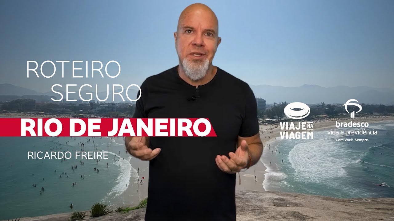 Roteiro Seguro no Rio de Janeiro - com Bradesco Vida e Previdência