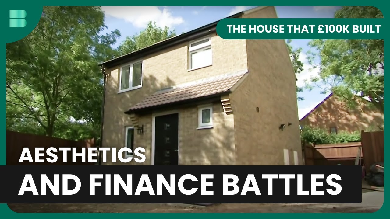 Transforming a Standard House - The House That &pound;100K Built - S01 EP4 - Home Design