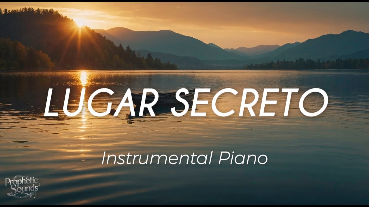 Fundo Musical - LUGAR SECRETO | Piano Instrumental | Gabriela Rocha | Música para Oração e Adoração