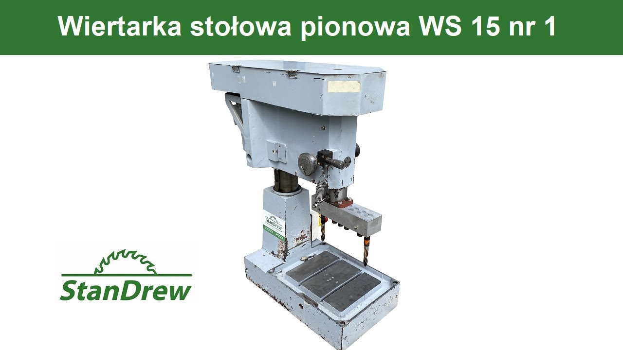Wiertarka stołowa pionowa WS 15 nr 1 - StanDrew maszyny stolarskie