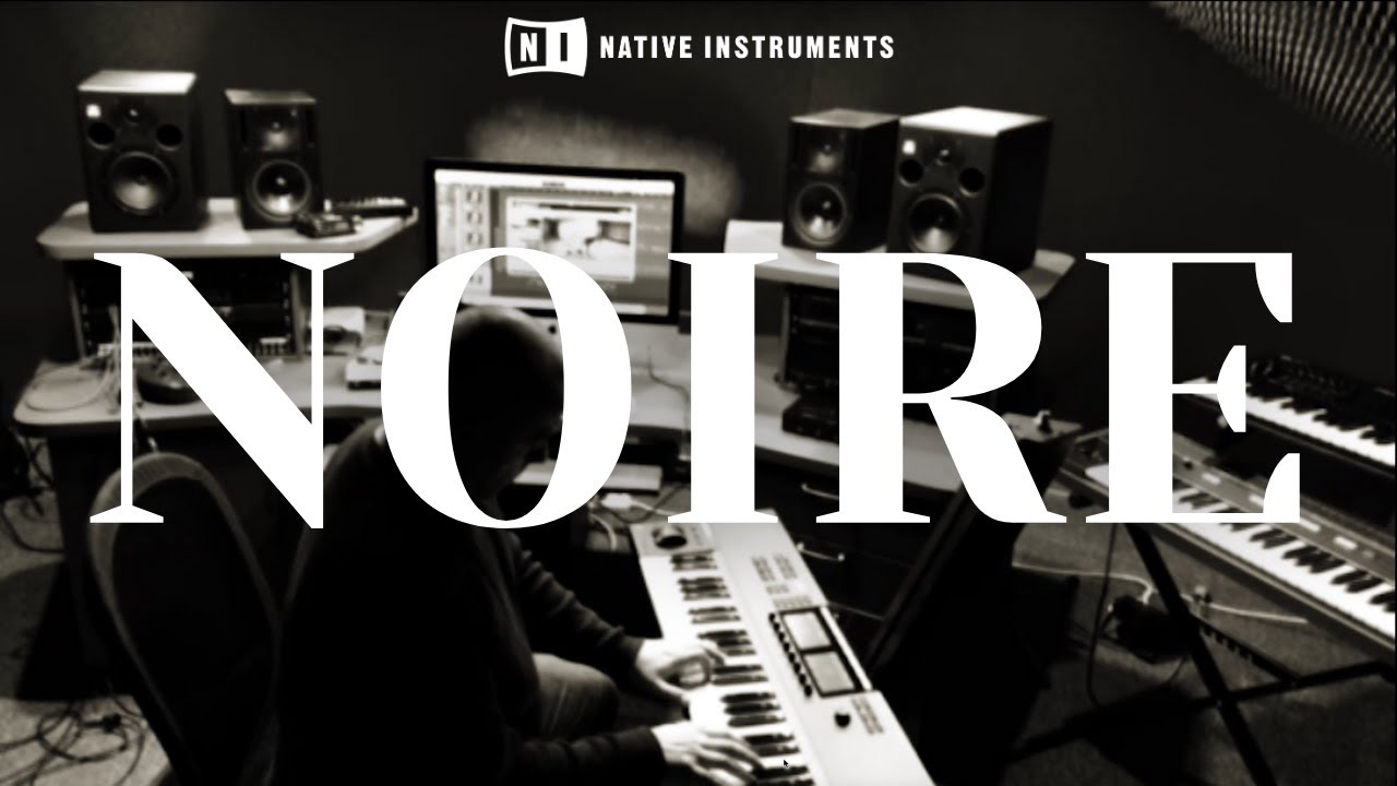NOIRE | Best Piano from Native Instruments | Relaxing Musix