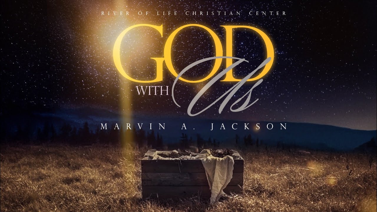 God With Us | Pastor Dr. Marvin A. Jackson