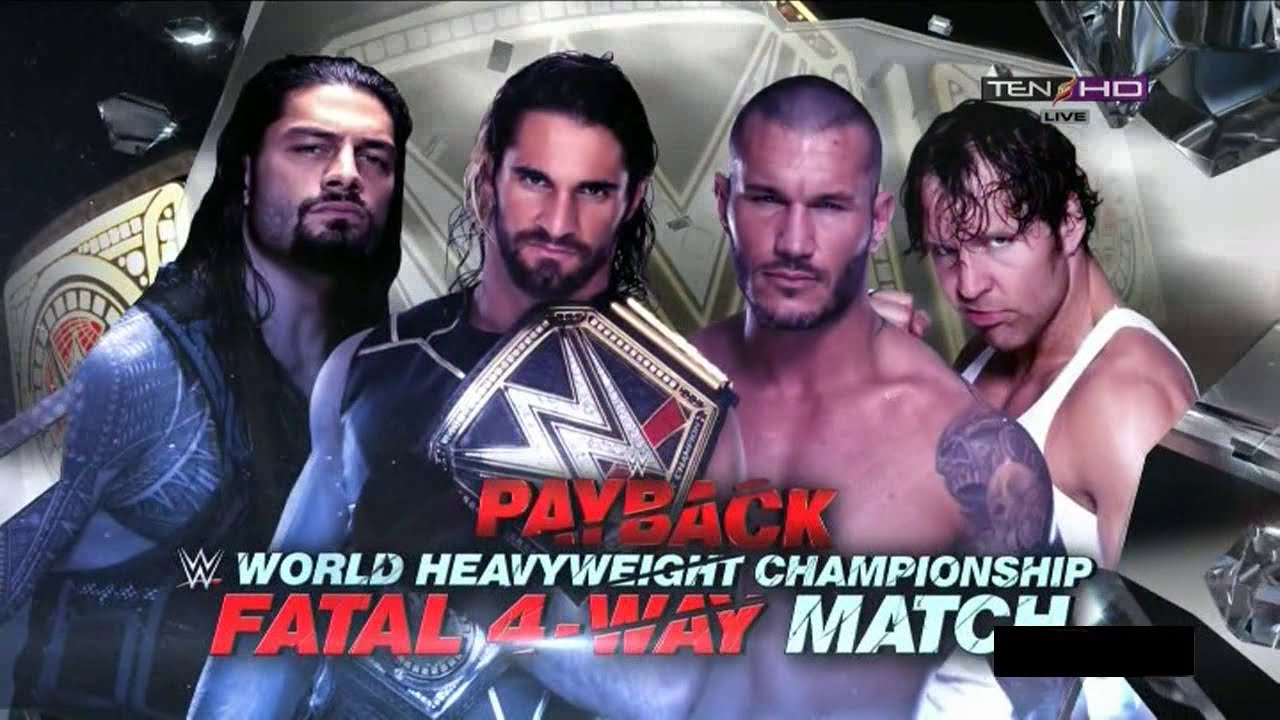 PAYBACK 2015 Fatal 4 Way Prediction - Seth Rollins vs Randy Orton vs Roman Reigns vs Dean Ambrose