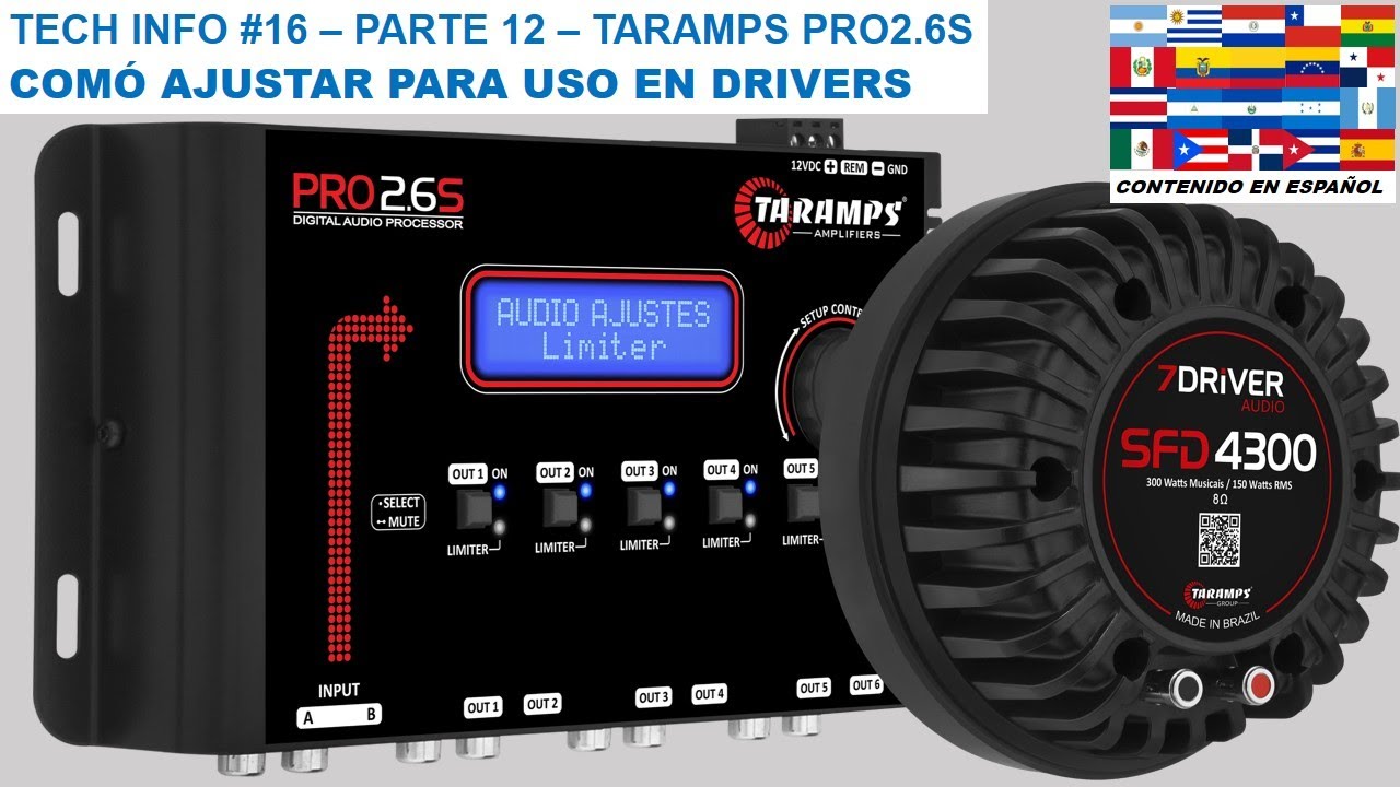 TECH INFO #16 - COMÓ AJUSTAR PARA USO EN DRIVERS - PROCESADOR AUDIO TARAMPS PRO2.6S