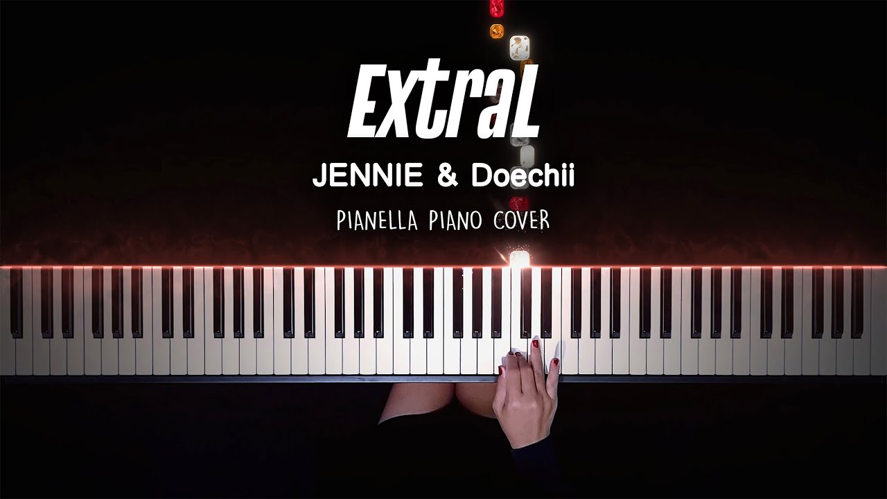 JENNIE, Doechii - ExtraL | Piano Cover by Pianella Piano
