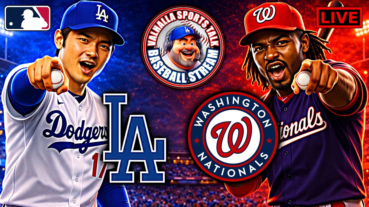 ⚾ Los Angeles Dodgers vs Washington Nationals LIVE 🔴 | MLB LIVE STREAM | Watch Party &  Play-By-Play