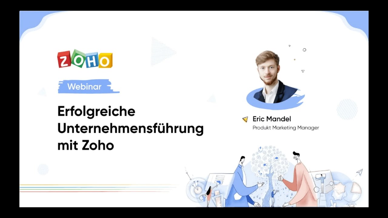 Zoho Webinar: Erfolgreiche Unternehmensführung mit Zoho