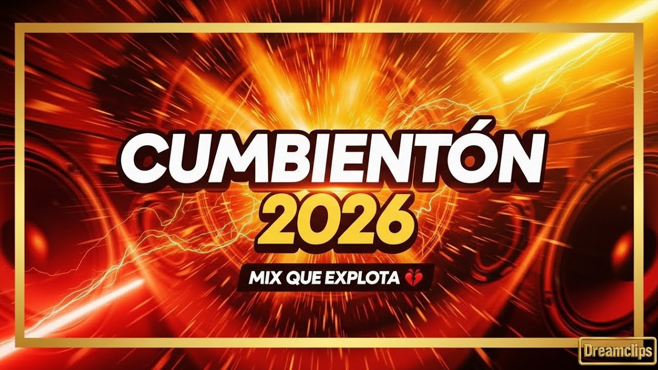 Cumbientón Mix 2026 🔥 Lo Más Nuevo Cumbia y Reggaetón