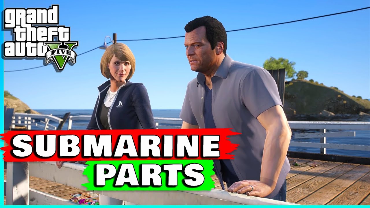 GTA 5 - Submarine Parts Locations (Side Mission)