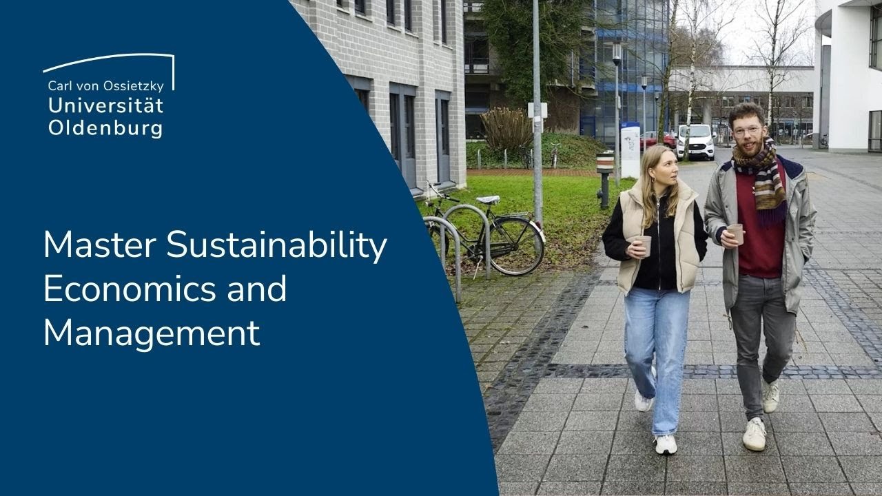 Master Sustainability Economics and Managment- Wirtschaft und Nachhaltigkeit | Universität Oldenburg