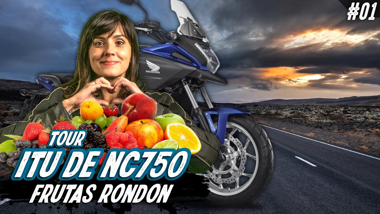 ✊ VIAGEM DE MOTO - NC 750X | ITU #1 - Frutas Rondon