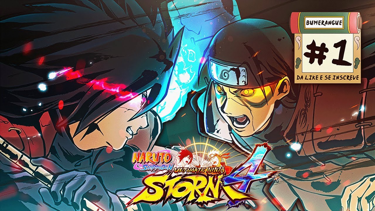 Naruto Shippuden: Ultimate Ninja Storm 4 – A História Começa! (Parte 1)