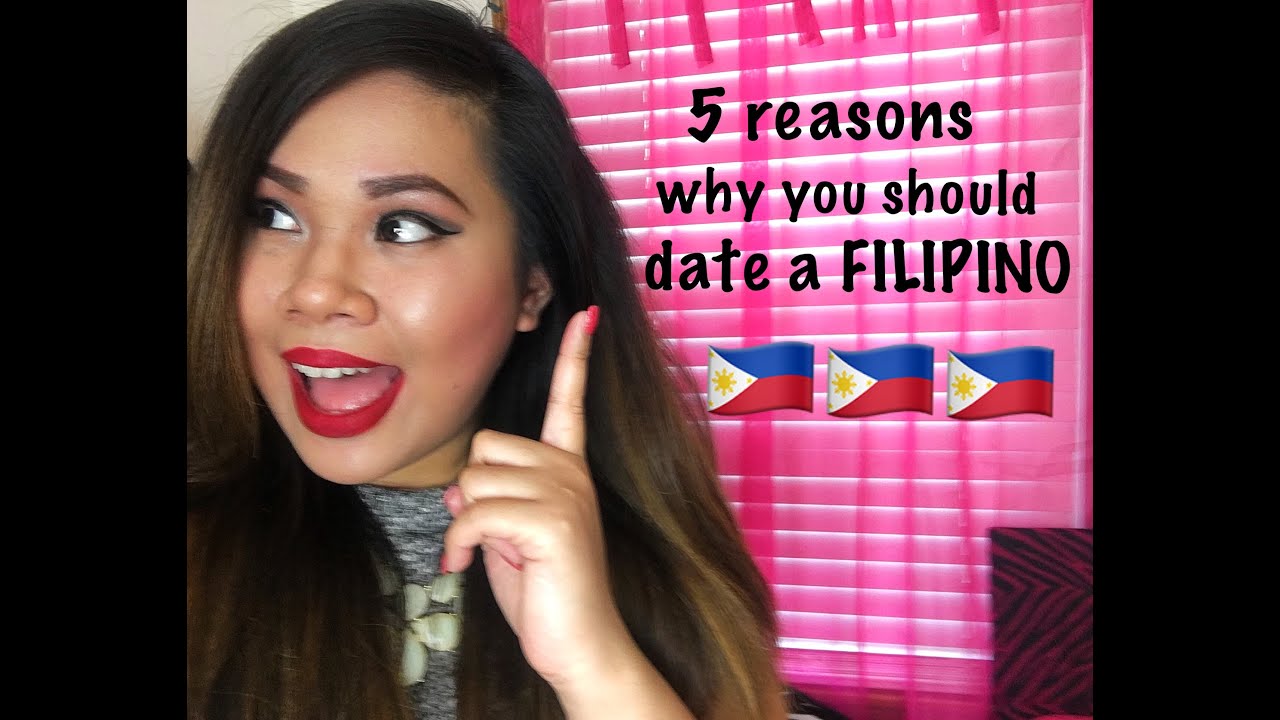 5 Reasons Why You Should Date A FILIPINO🇵🇭